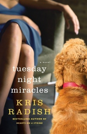 Tuesday Night Miracles (2012) by Kris Radish