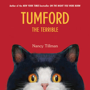 Tumford the Terrible (2011) by Nancy Tillman