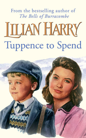 Tuppence to Spend (2003) by Lilian Harry