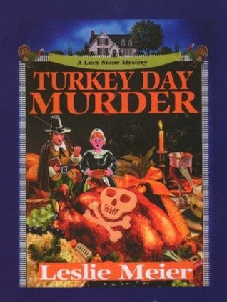 Turkey Day Murder (2002) by Leslie Meier