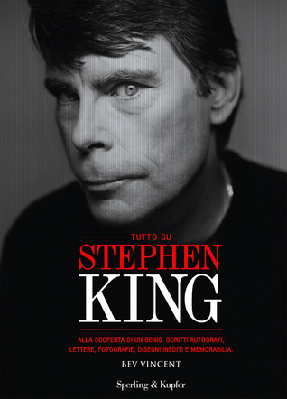 Tutto su Stephen King (2009) by Bev Vincent