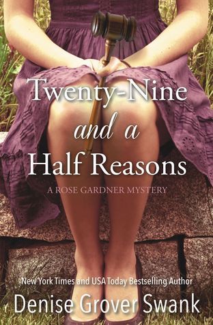 Twenty-Nine and a Half Reasons (2012) by Denise Grover Swank