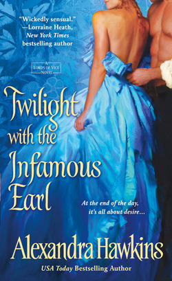 Twilight with the Infamous Earl (2013) by Alexandra Hawkins