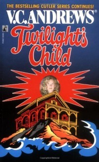 Twilight's Child (1992) by V.C. Andrews