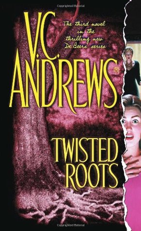 Twisted Roots (2002) by V.C. Andrews