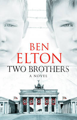 Two Brothers (2012) by Ben Elton