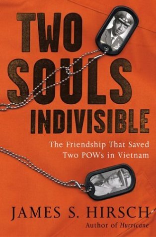 Two Souls Indivisible: The Friendship That Saved Two POWs in Vietnam (2004)