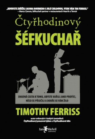 Čtyřhodinový šéfkuchař (2013) by Timothy Ferriss