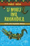 U moru ima krokodila (2010) by Fabio Geda