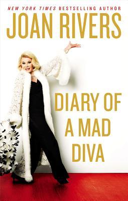 UC Diary of a Mad Diva (2014) by Joan Rivers