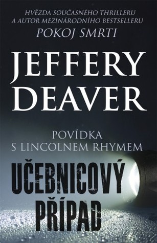 Učebnicový případ (2013) by Jeffery Deaver