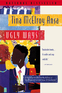 Ugly Ways (1995) by Tina McElroy Ansa