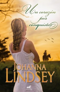 Un corazón por conquistar (2013) by Johanna Lindsey