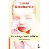 Un milagro en equilibrio (2006) by Lucía Etxebarria