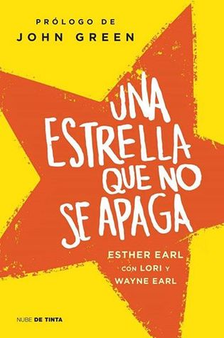 Una estrella que no se apaga (2014) by Esther Earl