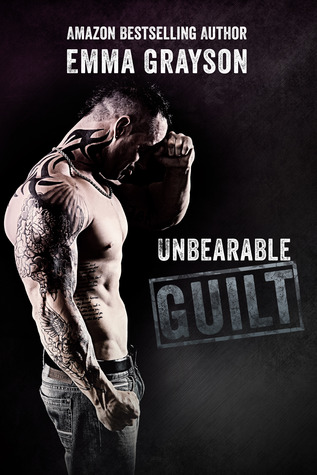 Unbearable Guilt (2014) by Emma Grayson