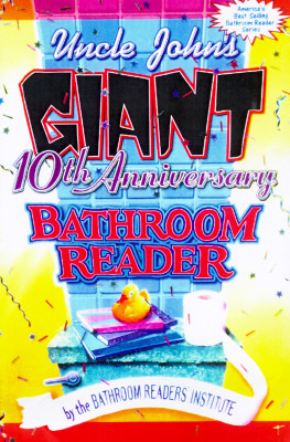 Uncle John's Giant 10th Anniversary Bathroom Reader (2002) by Bathroom Readers' Institute