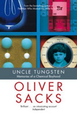 Uncle Tungsten (2002) by Oliver Sacks