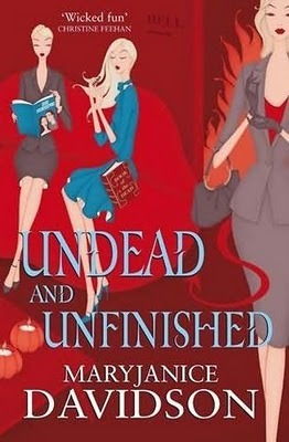 Undead and Unfinished (2010) by MaryJanice Davidson