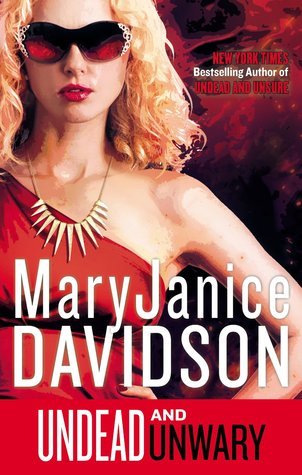 Undead and Unwary (2014) by MaryJanice Davidson