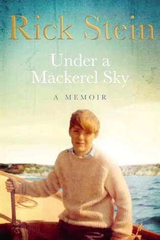 Under a Mackerel Sky (2013) by Rick Stein