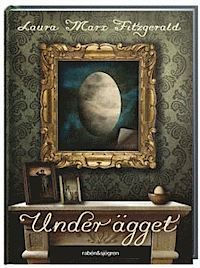 Under ägget (2014) by Laura Marx Fitzgerald