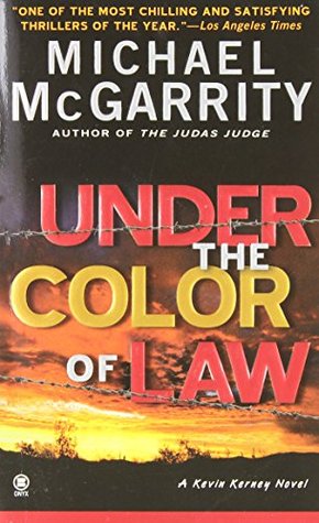 Under the Color of Law (2002) by Michael McGarrity