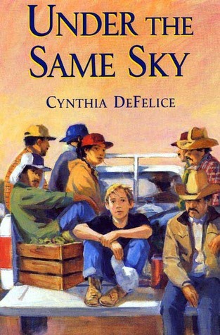 Under the Same Sky (2005) by Cynthia C. DeFelice
