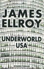 Underworld Usa (2000) by James Ellroy