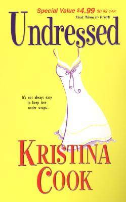 Undressed (2006) by Kristina Cook