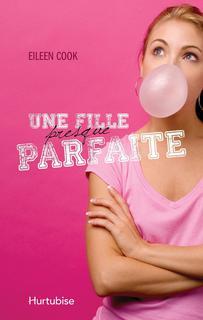 Une fille presque parfaite (2012)