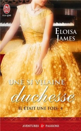 Une si vilaine duchesse (2013) by Eloisa James