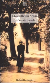 Un'estate da sola (1901) by Elizabeth von Arnim