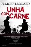 Unha com Carne (2009) by Elmore Leonard