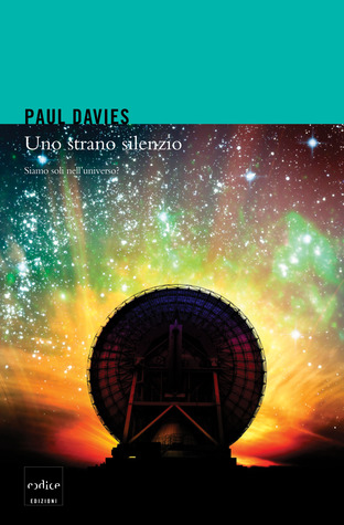 Uno strano silenzio (2012) by Paul      Davies