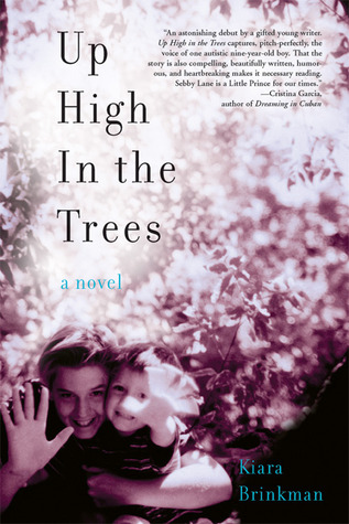 Up High in the Trees (2007) by Kiara Brinkman