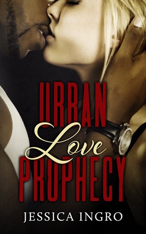 Urban Love Prophecy (2000) by Jessica Ingro