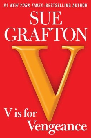 V is for Vengeance (2011) by Sue Grafton