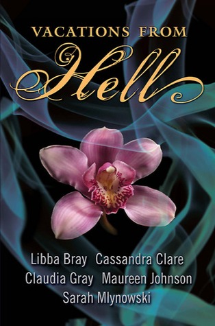 Vacations from Hell (2009) by Libba Bray