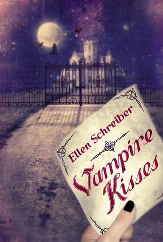 Vampire Kisses (2005) by Ellen Schreiber