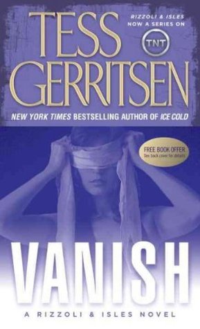 Vanish (2006) by Tess Gerritsen