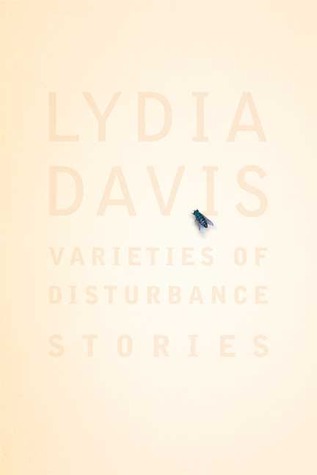 Varieties of Disturbance (2007) by Lydia Davis