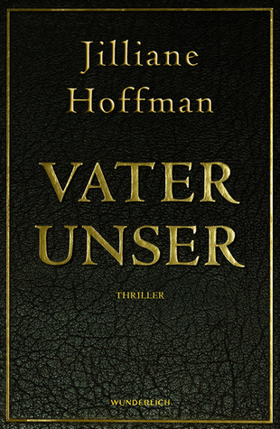 Vater Unser (2008) by Jilliane Hoffman