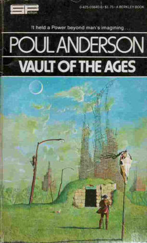 Vault of the Ages (1983) by Poul Anderson