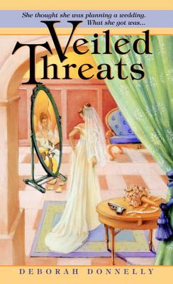 Veiled Threats (2002) by Deborah Donnelly