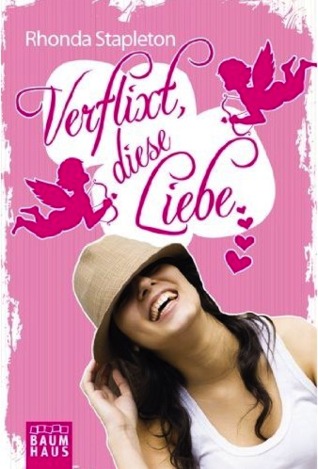 Verflixt, diese Liebe (2011) by Rhonda Stapleton