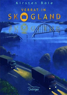 Verrat in Skogland (2008) by Kirsten Boie