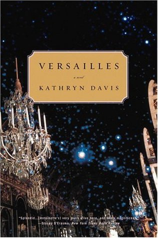 Versailles (2003) by Kathryn Davis