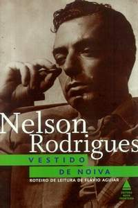 Vestido de Noiva (2015) by Nelson Rodrigues