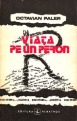 Viața pe un peron (2000) by Octavian Paler